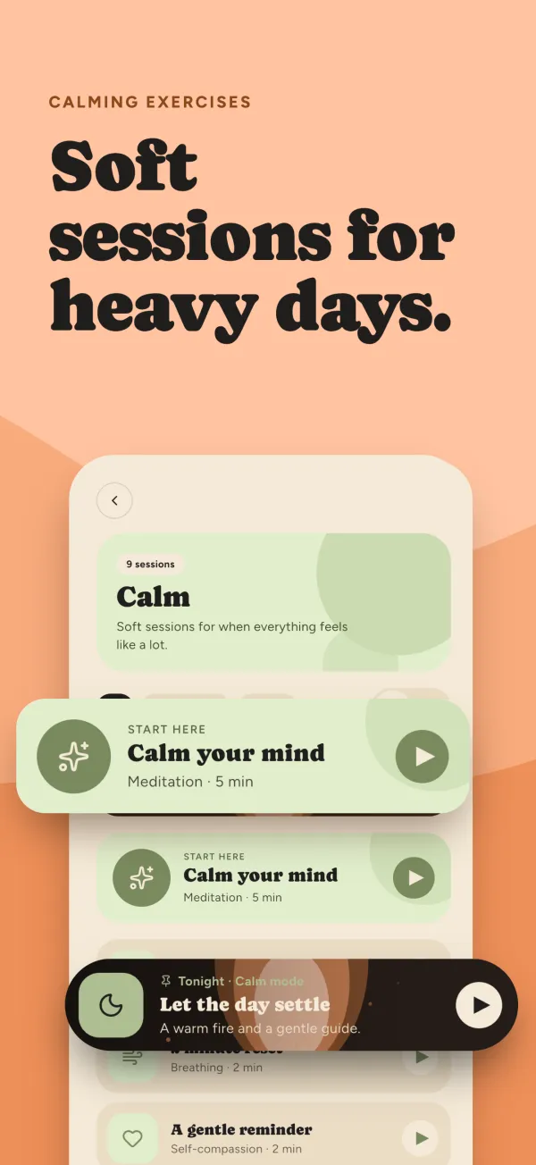 Calm sessions for heavy days
